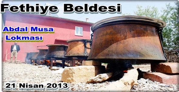 Abdal Musa Lokmas... Malatya Fethiye - 2013