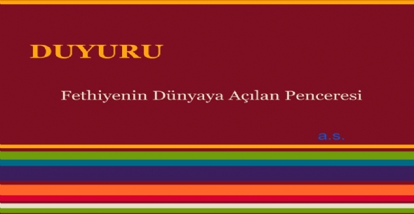 Duyuru: Fethiye'nin Dnyaya Alan Penceresi - Malatya Fethiye